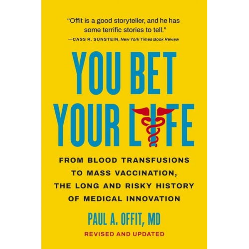 Paul A. Offit - You Bet Your Life