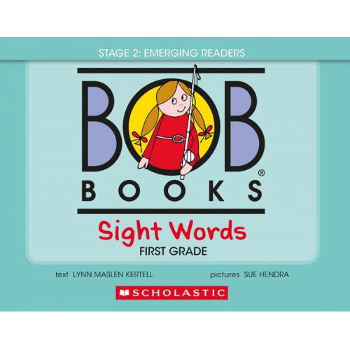 Lynn Maslen Kertell - Bob Books - Sight Words First Grade Hardcover Bind-Up Phonics, Ages 4 and Up, Kindergarten (Stage 2: Emerging Reader)