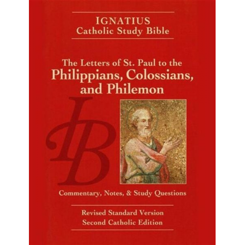 Scott Hahn Curtis Mitch - The Letters of St. Paul to the Philippians, Colossians, and Philemon