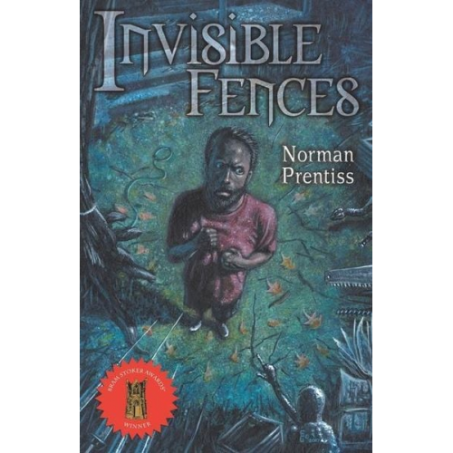 Norman Prentiss - Invisible Fences