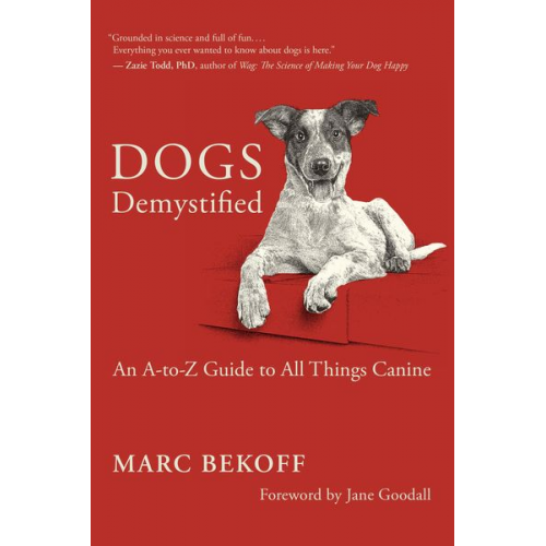 Marc Bekoff - Dogs Demystified