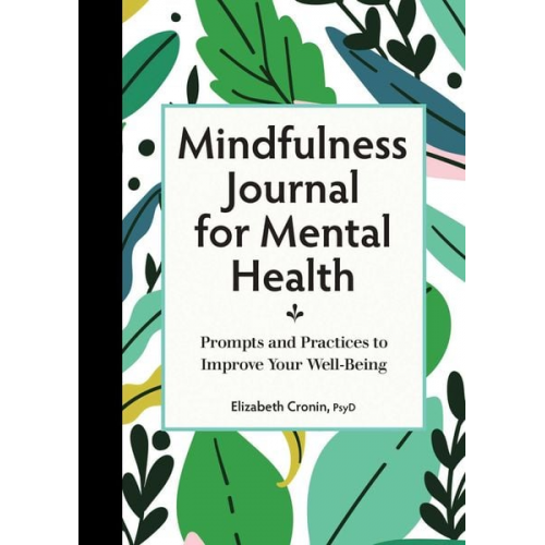 Elizabeth Cronin - Mindfulness Journal for Mental Health