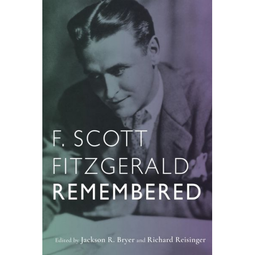 F. Scott Fitzgerald Remembered