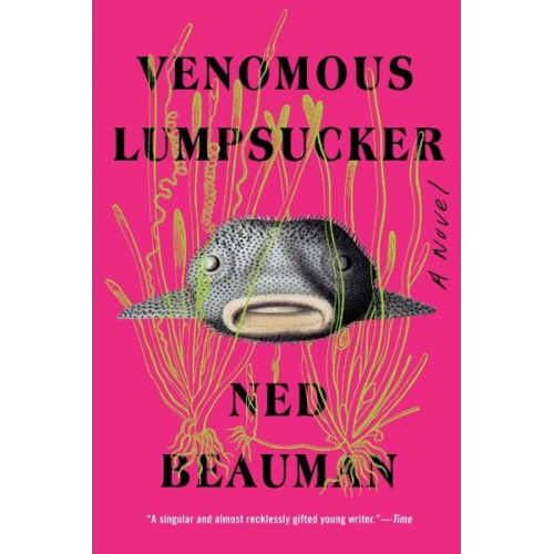 Ned Beauman - Venomous Lumpsucker