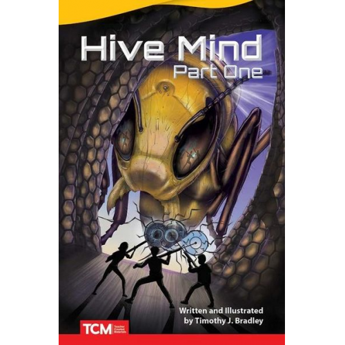 Timothy J. Bradley - Hive Mind: Part One