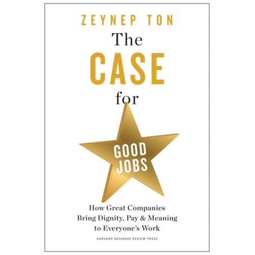 Zeynep Ton - The Case for Good Jobs