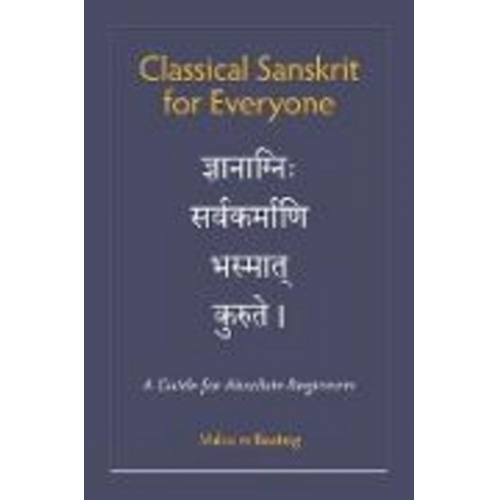 Malcolm Keating - Classical Sanskrit for Everyone
