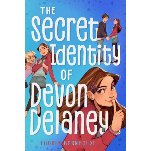 Lauren Barnholdt - The Secret Identity of Devon Delaney