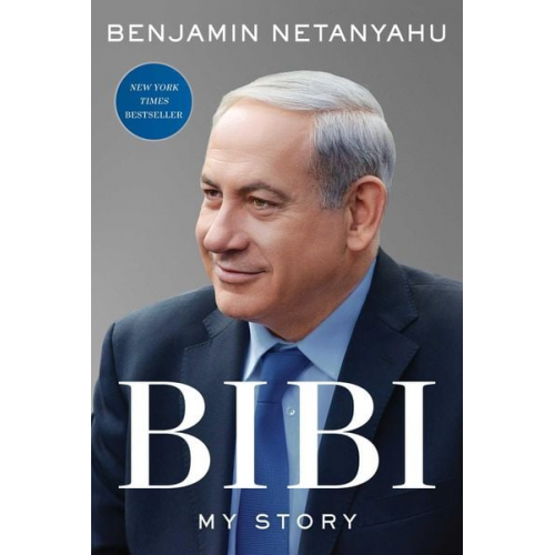 Benjamin Netanyahu - Bibi