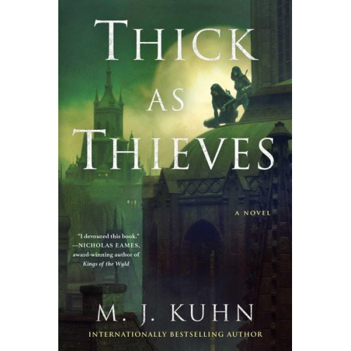 M. J. Kuhn - Thick as Thieves