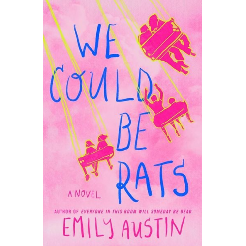 Emily Austin - We Could Be Rats