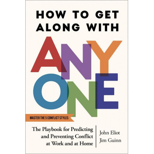 John Eliot - How to Get Along with Anyone