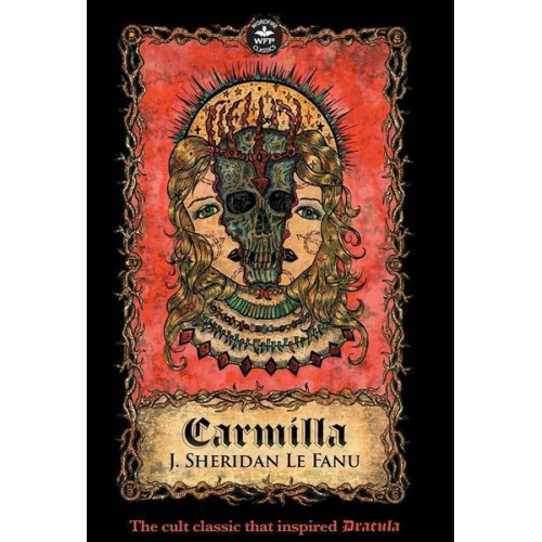 Joseph Sheridan Le Fanu - Carmilla