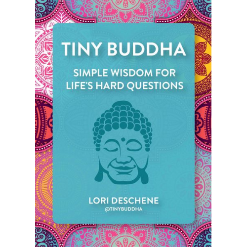 Lori Deschene - Tiny Buddha