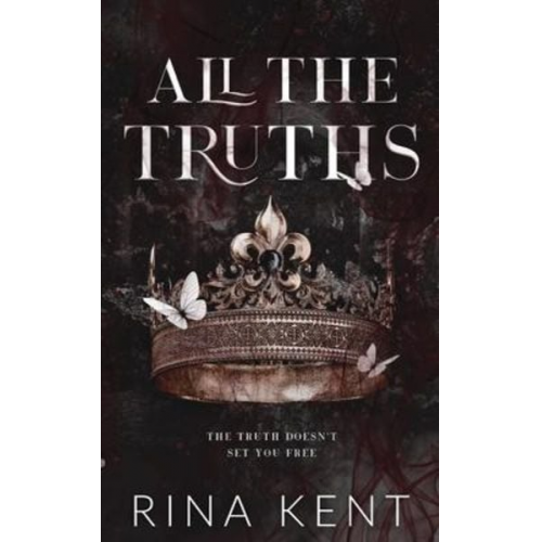 Rina Kent - All The Truths