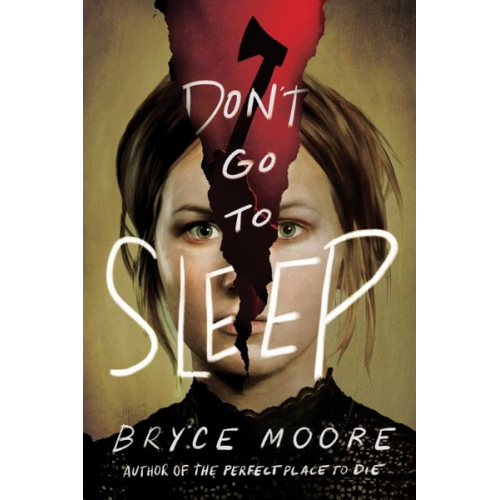 Bryce Moore - Don't Go to Sleep