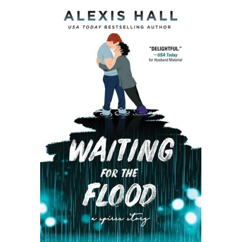 Alexis Hall - Waiting for the Flood