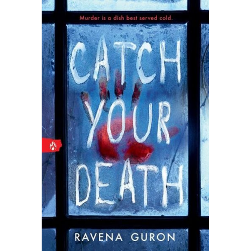 Ravena Guron - Catch Your Death