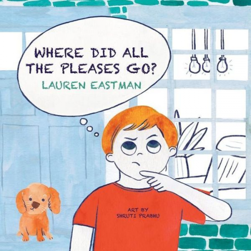 Lauren Eastman - Where Did All the Pleases Go?