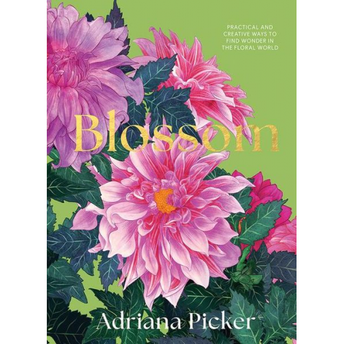 Adriana Picker - Blossom