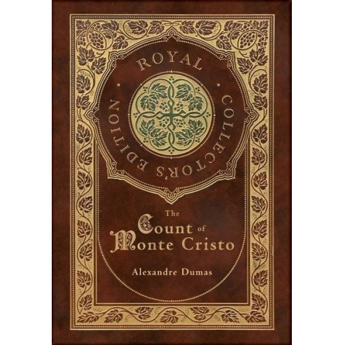 Alexandre Dumas - The Count of Monte Cristo (Royal Collector's Edition) (Case Laminate Hardcover with Jacket)