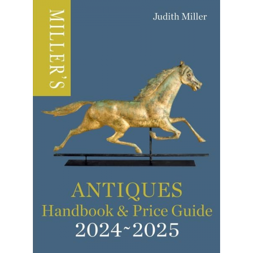 Judith Miller - Miller's Antiques Handbook & Price Guide 2024-2025