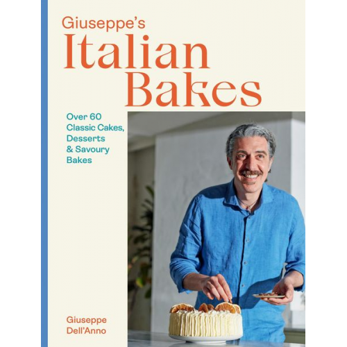 Giuseppe Dell'Anno - Giuseppe's Italian Bakes