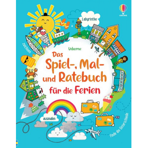 James Maclaine Lucy Bowman Rebecca Gilpin - Das Spiel-, Mal- und Ratebuch für die Ferien