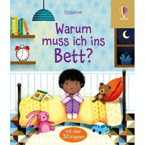 Katie Daynes - Warum muss ich ins Bett?