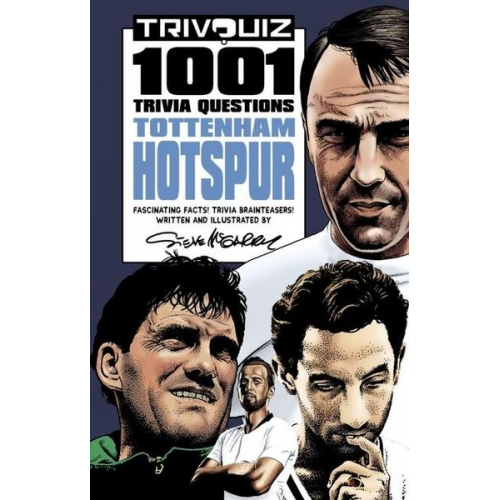 Steve McGarry - Trivquiz Tottenham Hotspur: 1001 Questions