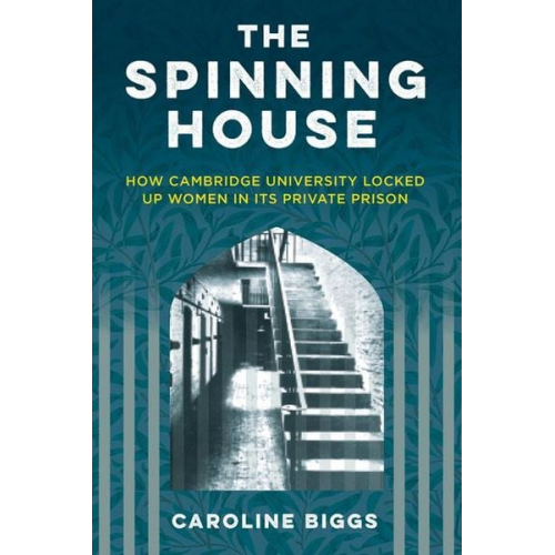 Caroline Biggs - The Spinning House