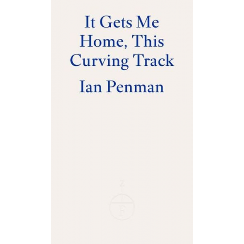 Ian Penman - It Gets Me Home, This Curving Track