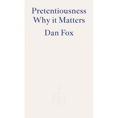 Dan Fox - Pretentiousness