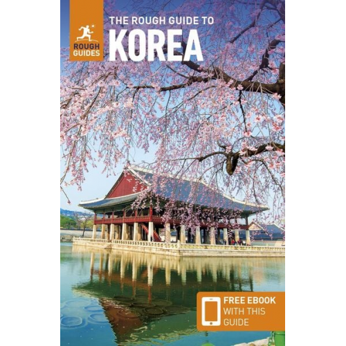 Rough Guides Paxton Norbert - The Rough Guide to Korea: Travel Guide with eBook