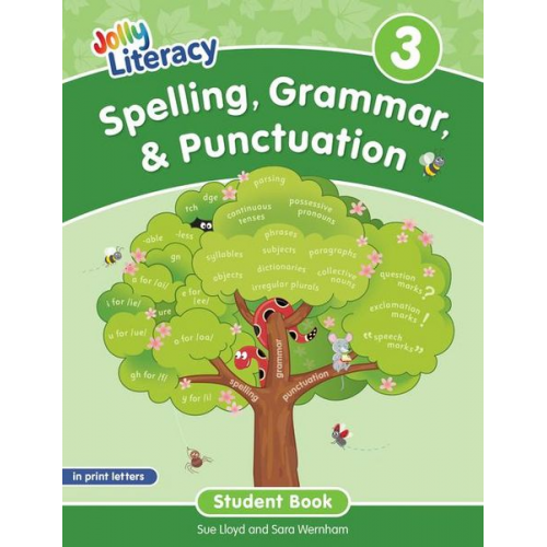 Sue Lloyd Sara Wernham - Spelling, Grammar, & Punctuation Student Book 3