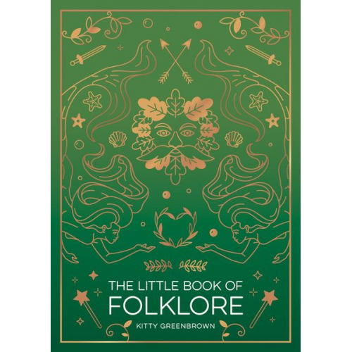 Kitty Greenbrown - The Little Book of Folklore