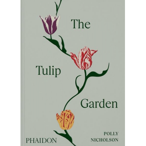 Polly Nicholson Andrew Montgomery - The Tulip Garden