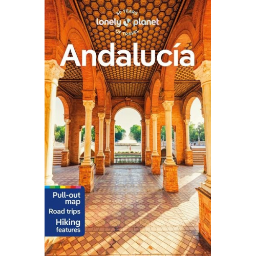 Lonely Planet - Planet, L: Lonely Planet Andalucia