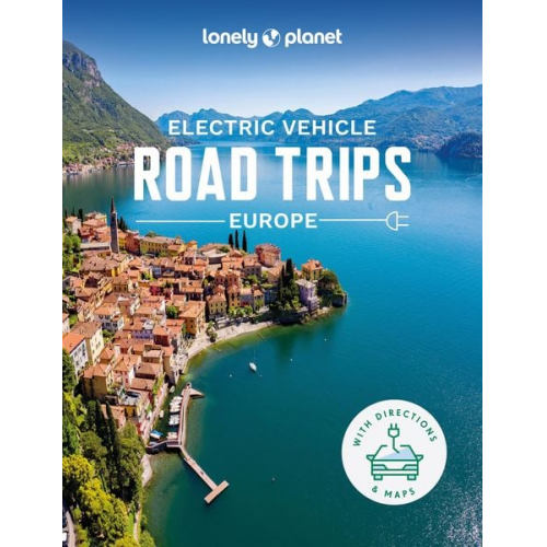 Lonely Planet - Lonely Planet Electric Vehicle Road Trips - Europe