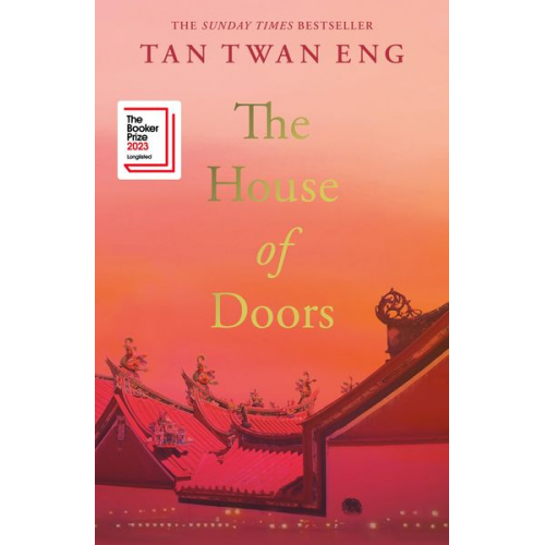 Tan Twan Eng - The House of Doors