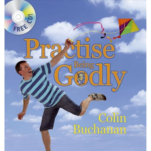 Colin Buchanan - Practise Being Godly