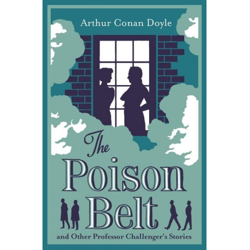 Arthur Conan Doyle - The Poison Belt and Other Professor Challenger's Stories. Annotated Edition