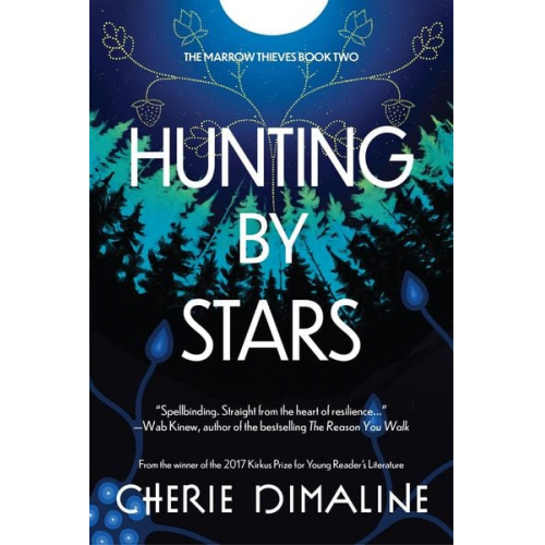 Cherie Dimaline - Hunting by Stars