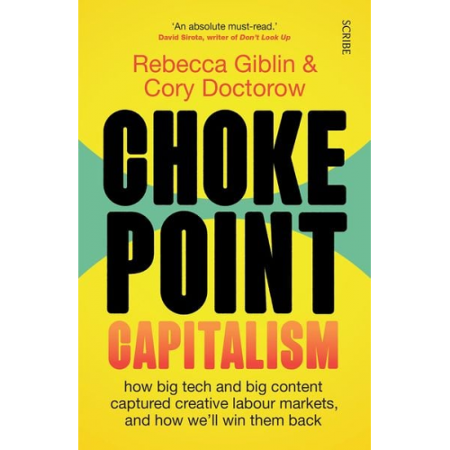 Rebecca Giblin Cory Doctorow - Chokepoint Capitalism