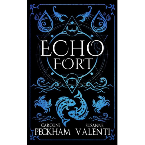 Caroline Peckham Susanne Valenti - Echo Fort (Book 2 in the Sins of the Zodiac Series)