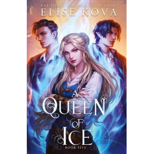 Elise Kova - A Queen of Ice