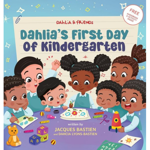 Jacques Bastien Dahcia Lyons-Bastien - Dahlia's First Day of Kindergarten