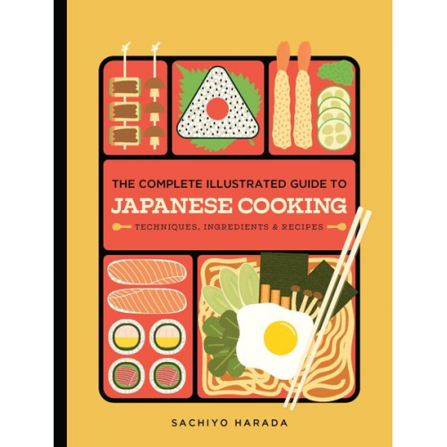 Sachiyo Harada - The Complete Illustrated Guide to Japanese Cooking