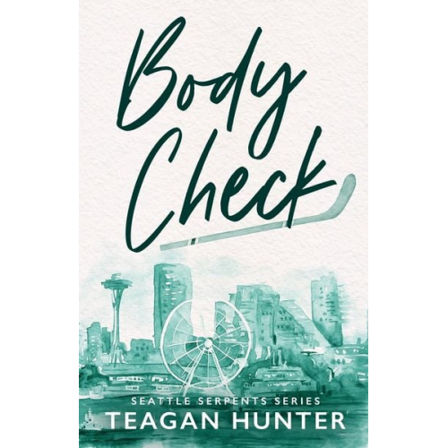 Teagan Hunter - Body Check (Special Edition)