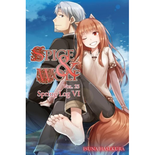 Isuna Hasekura - Spice and Wolf, Vol. 23 (Light Novel)